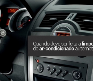 Quando deve ser feita a limpeza do ar-condicionado automotivo?